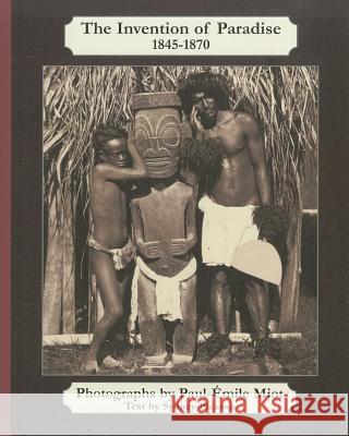 Invention of Paradise: 1845-1870 Picasso, Sydney 9783777431918  - książka