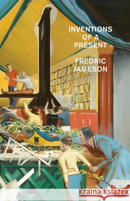 Inventions of a Present: The Novel in its Crisis of Globalization Fredric Jameson 9781804292402 Verso Books - książka