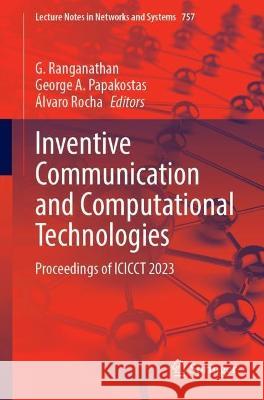 Inventive Communication and Computational Technologies  9789819951659 Springer Nature Singapore - książka