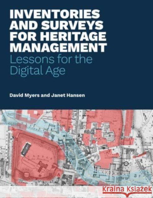 Inventories and Surveys for Heritage Management Janet Hansen 9781606068816 Getty Trust Publications - książka