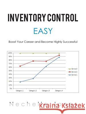 Inventory Control: Easy Nechelle Jones 9781496962164 Authorhouse - książka