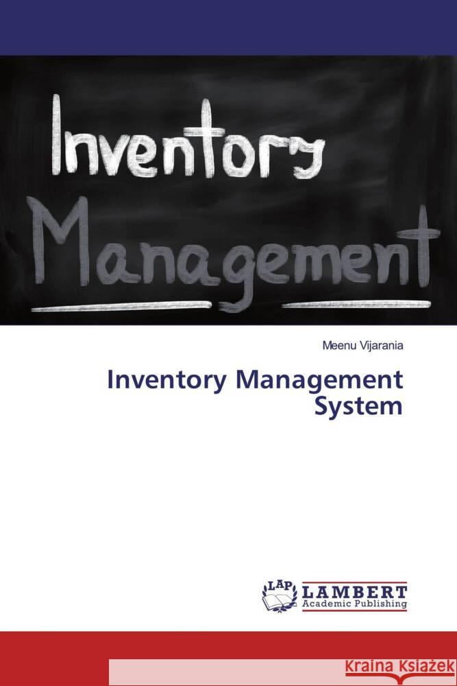 Inventory Management System Vijarania, Meenu 9786200113924 LAP Lambert Academic Publishing - książka