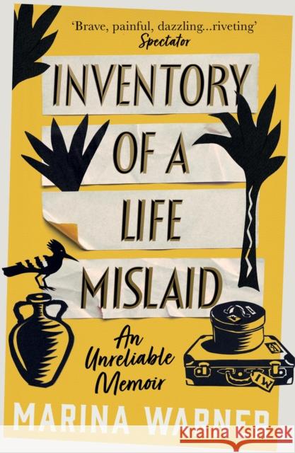 Inventory of a Life Mislaid: An Unreliable Memoir Marina Warner 9780008347628 HarperCollins Publishers - książka