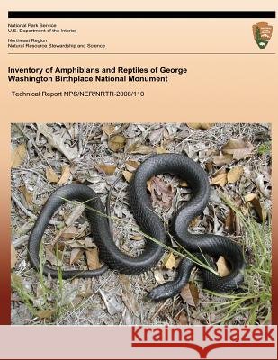 Inventory of Amphibians and Reptiles of George Washington Birthplace National Monument Joseph C. Mitchell 9781492356646 Createspace - książka