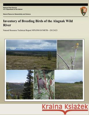 Inventory of Breeding Birds of the Alagnak Wild River Kelly Walton Tracey Gotthardt 9781492805861 Createspace - książka