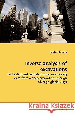 Inverse analysis of excavations Calvello, Michele 9783639215755 VDM Verlag - książka