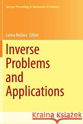 Inverse Problems and Applications Larisa Beilina 9783319349398 Springer - książka