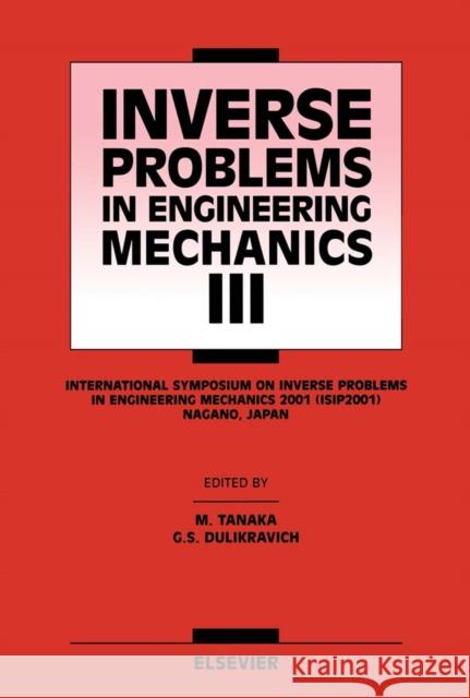 Inverse Problems in Engineering Mechanics III  9780080439518 ELSEVIER SCIENCE & TECHNOLOGY - książka