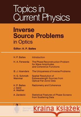 Inverse Source Problems in Optics H. P. Baltes J. -F Moser 9783642812743 Springer - książka