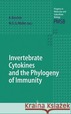 Invertebrate Cytokines and the Phylogeny of Immunity: Facts and Paradoxes Beschin, Alain 9783540404071 Springer - książka