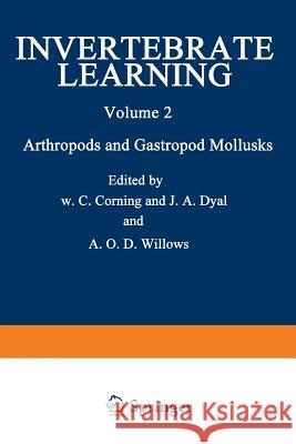 Invertebrate Learning: Volume 2 Arthropods and Gastropod Mollusks Corning, William 9781468430110 Springer - książka