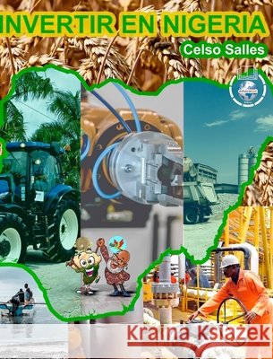 INVERTIR EN NIGERIA - Celso Salles: Colección Invertir en África Salles, Celso 9798210150424 Blurb - książka