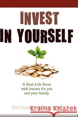 Invest in Yourself: A real life story for you and your family Houston, Richard 9780987397430 Fintrack Pty Ltd - książka