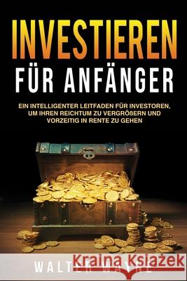 Investieren fur Anfanger (Investing for Beginners) Walt Waine 9781989543849 Cbab Press - książka