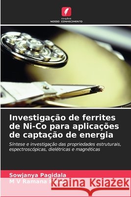 Investiga??o de ferrites de Ni-Co para aplica??es de capta??o de energia Sowjanya Pagidala M. V. Ramana Reddy 9786209809804 Edicoes Nosso Conhecimento - książka
