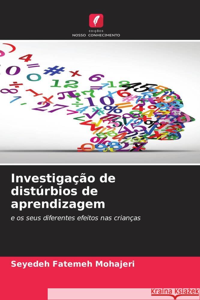 Investigação de distúrbios de aprendizagem Mohajeri, Seyedeh Fatemeh 9786208385477 Edições Nosso Conhecimento - książka
