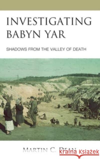 Investigating Babyn Yar Martin C. Dean 9781666941395 Lexington Books - książka