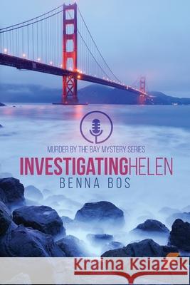 Investigating Helen Benna Bos 9781619294578 Flashpoint Publications - książka