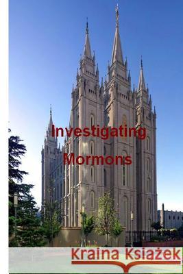 Investigating Mormons Adel Stryaa 9781500709556 Createspace - książka