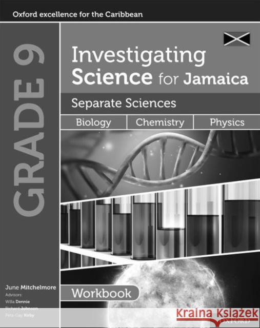 Investigating Science for Jamaica Book 3: Separate Sciences Workbook Mitchelmore, June, Dennie, Willa, Johnson, Richard 9780198421658  - książka