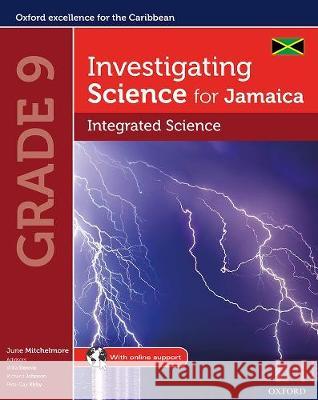 Investigating Science for Jamaica: Investigating Science for Jamaica: Grade 9 June Mitchelmore Willa Dennie Richard Johnson 9780198426820 Oxford University Press - książka