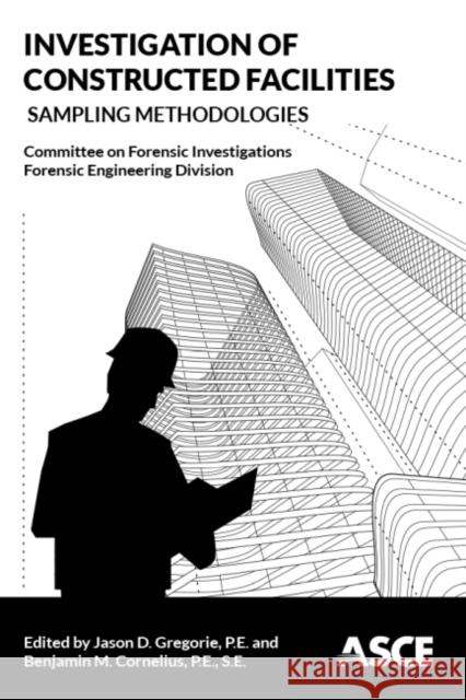 Investigation of Constructed Facilities  9780784415849 American Society of Civil Engineers - książka