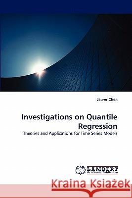 Investigations on Quantile Regression  9783843385299 LAP Lambert Academic Publishing AG & Co KG - książka