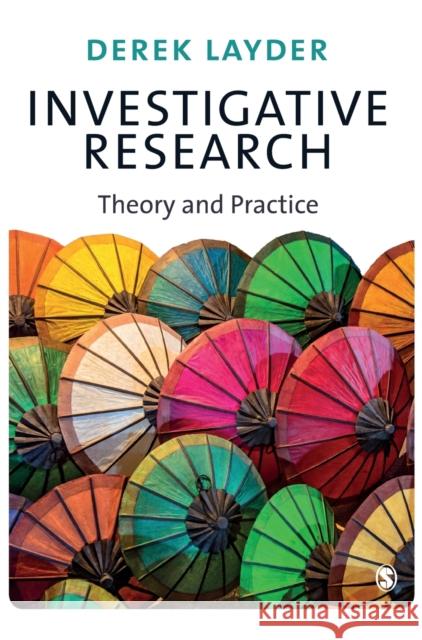 Investigative Research: Theory and Practice Derek Layder 9781446287521 Sage Publications Ltd - książka