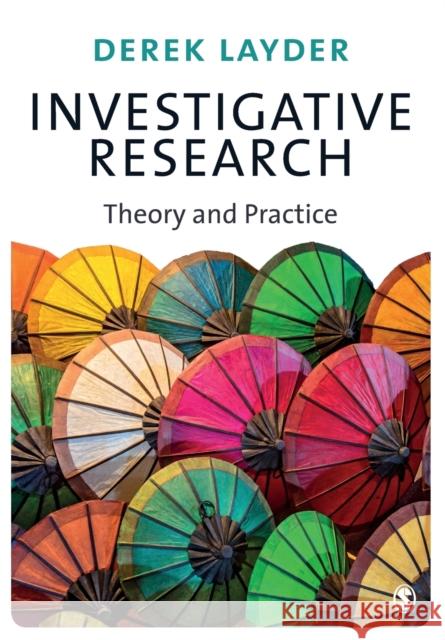 Investigative Research: Theory and Practice Derek Layder 9781446287538 Sage Publications Ltd - książka