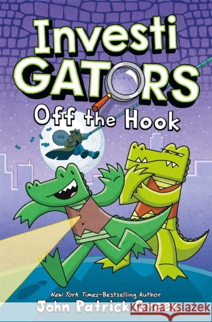 InvestiGators: Off the Hook: A Laugh-Out-Loud Comic Book Adventure! John Patrick Green 9781529066081 Pan Macmillan - książka