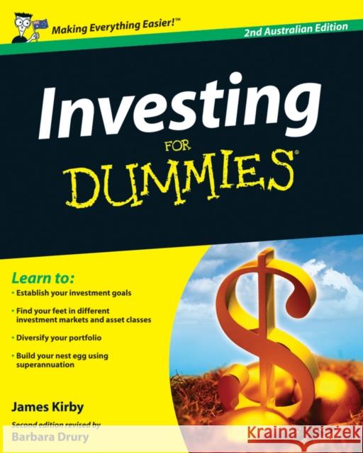 Investing For Dummies Kirby, James; Drury, Barbara 9781742168517 John Wiley & Sons - książka