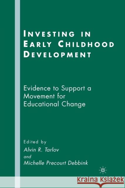 Investing in Early Childhood Development: Evidence to Support a Movement for Educational Change Tarlov, A. 9781349538560 Palgrave MacMillan - książka
