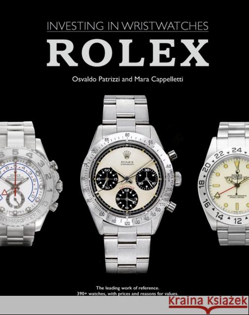 Investing in Wristwatches: Rolex Mara Cappelletti Osvaldo Patrizzi 9781788841245 Acc Art Books - książka