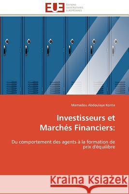 Investisseurs Et Marchés Financiers Konte-M 9786131589614 Editions Universitaires Europeennes - książka