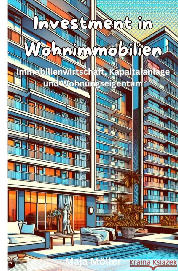 Investment in Wohnimmobilien Möller, Maja 9783759854094 epubli - książka