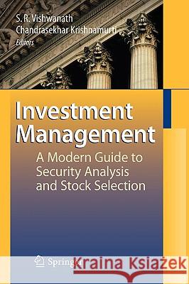 Investment Management: A Modern Guide to Security Analysis and Stock Selection Vishwanath, Ramanna 9783540888017 Springer - książka