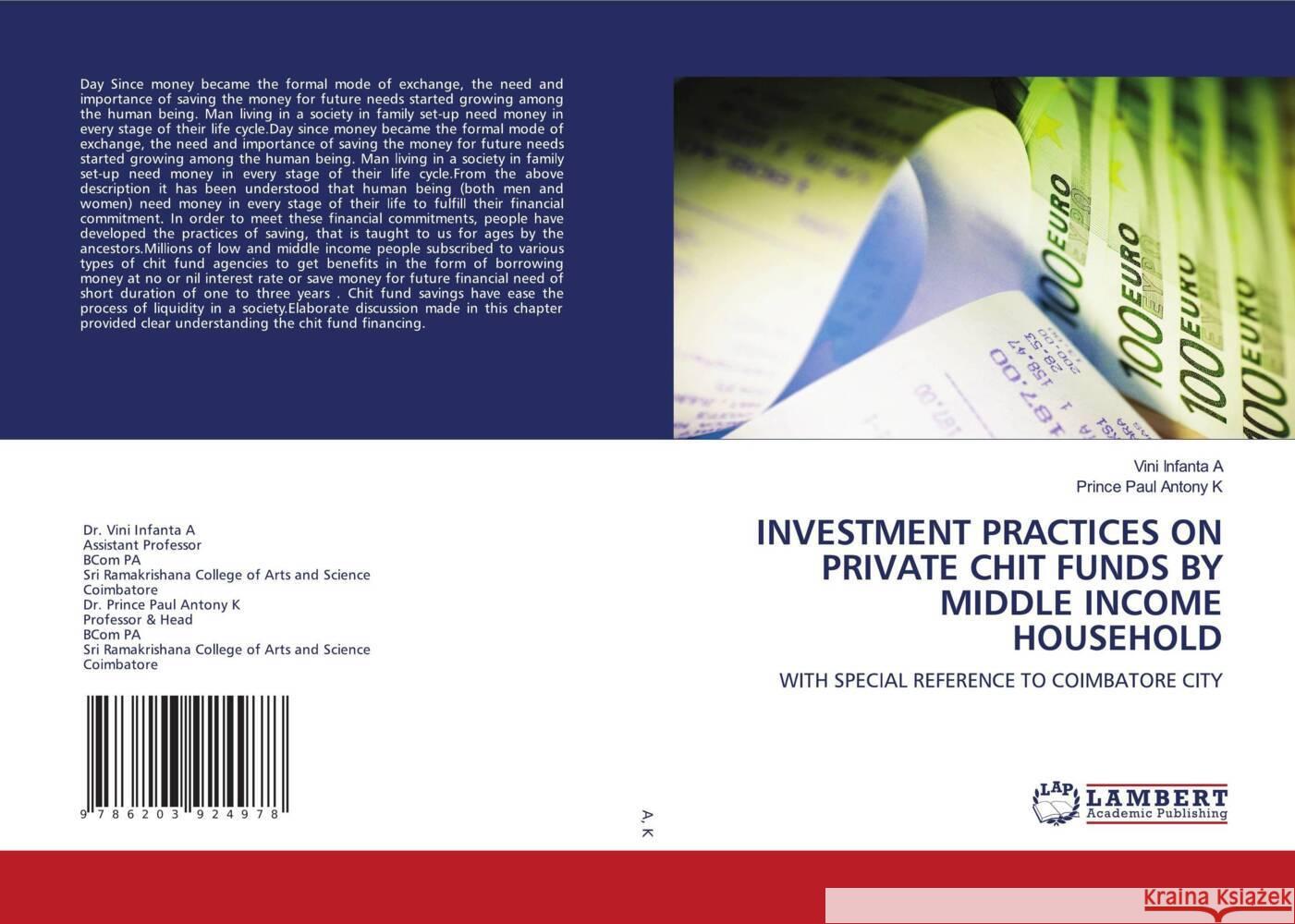 INVESTMENT PRACTICES ON PRIVATE CHIT FUNDS BY MIDDLE INCOME HOUSEHOLD A, Vini Infanta, K, Prince Paul Antony 9786203924978 LAP Lambert Academic Publishing - książka