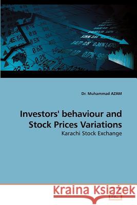 Investors' behaviour and Stock Prices Variations Dr Muhammad Azam 9783639249941 VDM Verlag - książka