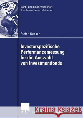 Investorspezifische Performancemessung Für Die Auswahl Von Investmentfonds Meyer Zu Selhausen, Prof Dr Hermann 9783835000209 Deutscher Universitatsverlag - książka