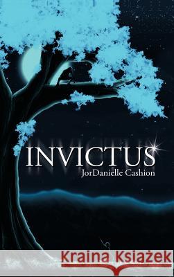 Invictus Jordanielle Cashion 9781468586527 Authorhouse - książka
