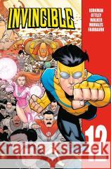 Invincible T.12 Robert Kirkman, Ryan Ottley, Cory Walker 9788328174948 Egmont - książka