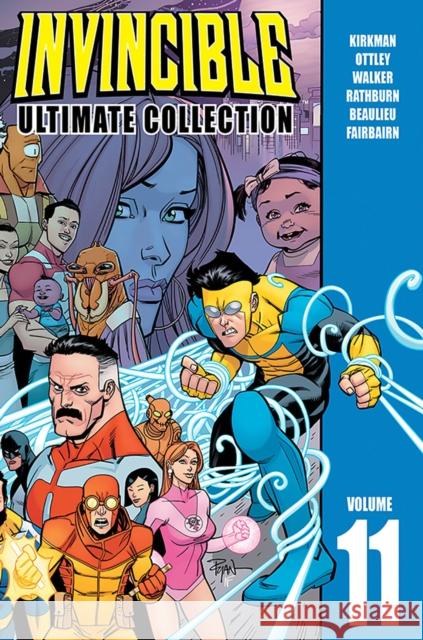 Invincible: The Ultimate Collection Volume 11 Robert Kirkman Ryan Ottley Cory Walker 9781534300453 Image Comics - książka