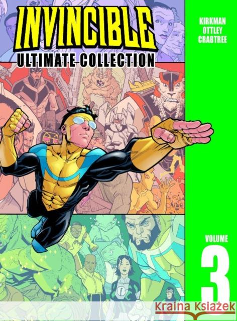 Invincible: The Ultimate Collection Volume 3 Ryan Ottley Robert Kirkman Cory Walker 9781582407630 Image Comics - książka