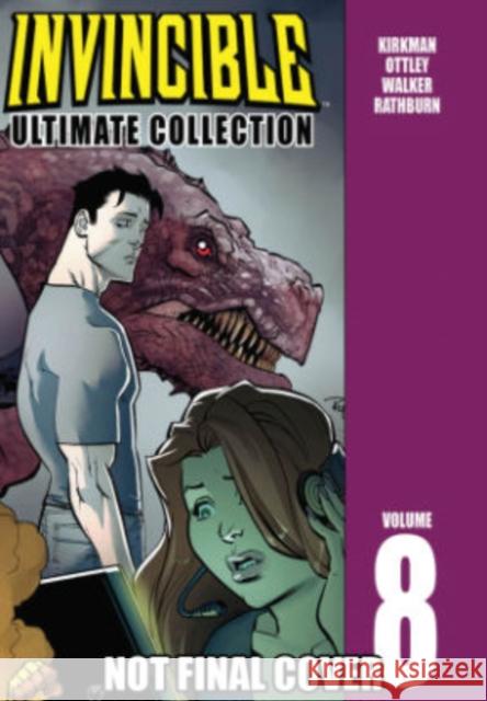 Invincible: The Ultimate Collection Volume 8 Robert Kirkman 9781607066804 Image Comics - książka