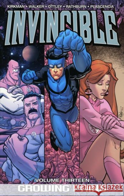 Invincible Volume 13: Growing Pains Robert Kirkman Ryan Ottley 9781607062516 Image Comics - książka