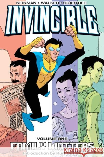 Invincible Volume 1: Family Matters Robert Kirkman 9781582407111 Image Comics - książka