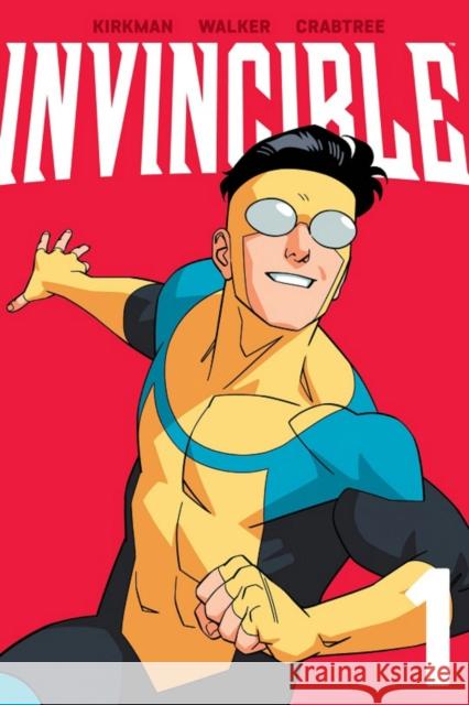 Invincible Volume 1 (New Edition) Robert Kirkman Cory Walker Bill Crabtree 9781534399952 Image Comics - książka