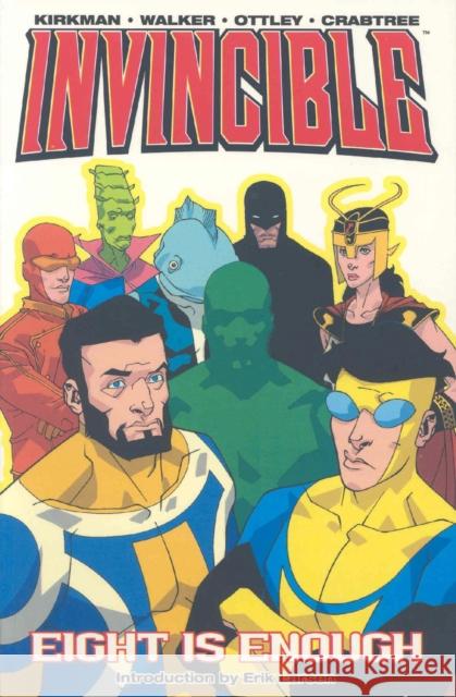 Invincible Volume 2: Eight Is Enough Robert Kirkman Cory Walker Ryan Otterly 9781582403472 Image Comics - książka