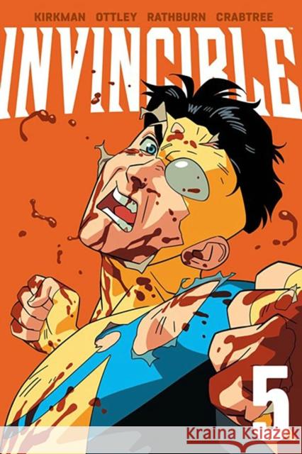 Invincible Volume 5 (New Edition) Robert Kirkman Ryan Ottley Bill Crabtree 9781534340268 Skybound Entertainment - książka