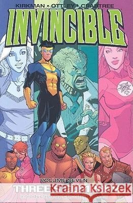 Invincible Volume 7: Three's Company Robert Kirkman Cory Walker Ryan Ottley 9781582406565 Image Comics - książka